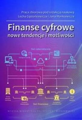 Okładka książki Finanse cyfrowe. Nowe tendencje i możliwości