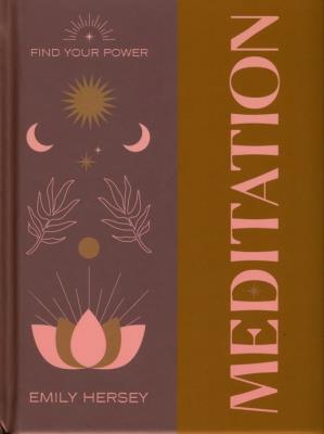 Find Your Power: Meditation. Autor: Hersey Emily. SmakLiter.pl Okładka książki Find Your Power: Meditation