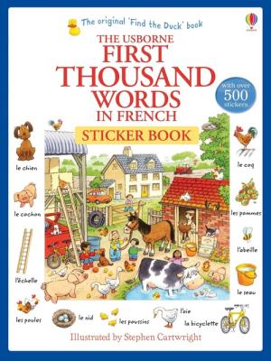 First Thousand Words in French Sticker Book. Autor: Amery Heather. SmakLiter.pl Okładka książki First Thousand Words in French Sticker Book