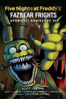 Five Nights at Freddy's: Fazbear Frights. Opowieści komiksowe #1. Autor: Scott Cawthon. SmakLiter.pl Okładka książki Five Nights at Freddy's: Fazbear Frights. Opowieści komiksowe #1
