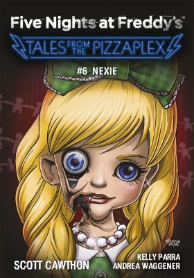 Five Nights at Freddy's: Tales from the Pizzaplex. Nexie. Tom 6. Autor: Scott Cawthon. SmakLiter.pl Okładka książki Five Nights at Freddy's: Tales from the Pizzaplex. Nexie. Tom 6