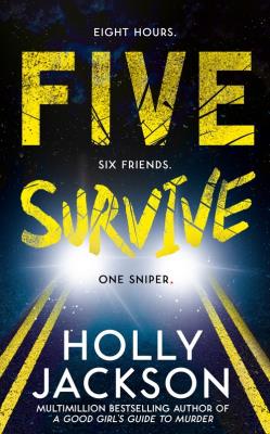 Five survive. Autor: HOLLY JACKSON. SmakLiter.pl Okładka książki Five survive