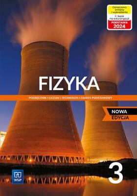Fizyka LO 3 Podr. ZP w.2024. Autor: Ludwik Lehman, Witold Polesiuk, Grzegorz Wojewoda. SmakLiter.pl Okładka książki Fizyka LO 3 Podr. ZP w.2024