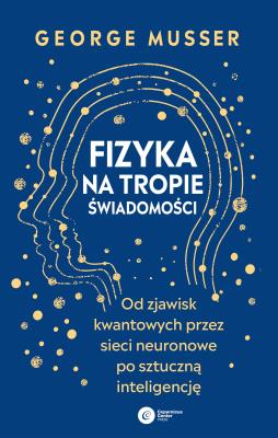 Okładka książki Fizyka na tropie świadomości.