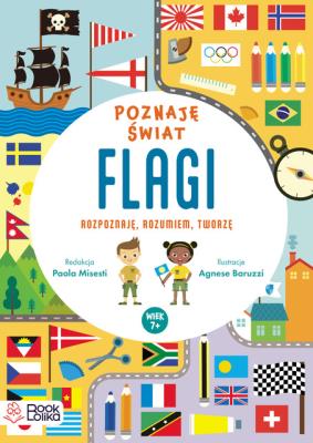 Flagi. Poznaję świat z naklejkami. Autor: Paola Misesti. SmakLiter.pl Okładka książki Flagi. Poznaję świat z naklejkami