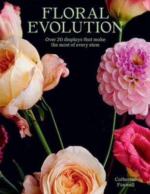 Floral Evolution. Autor: Foxwell Catherine. SmakLiter.pl Okładka książki Floral Evolution