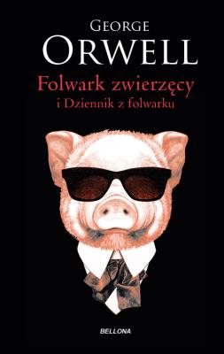 Okładka książki Folwark zwierzęcy. Dziennik z Folwarku (wydanie pocketowe)