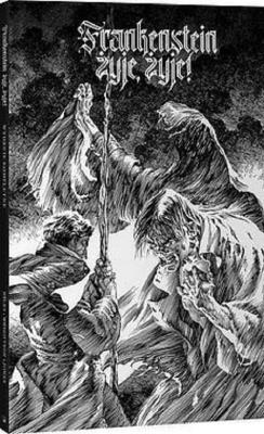 Frankenstein żyje, żyje!. Autor: WRIGHTSON BERNIE. SmakLiter.pl Okładka książki Frankenstein żyje, żyje!
