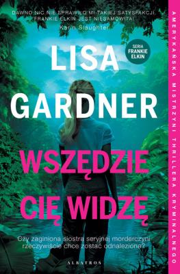 Frankie Elkin Tom 3 Wszędzie Cię widzę. Autor: Gardner Lisa. SmakLiter.pl Okładka książki Frankie Elkin Tom 3 Wszędzie Cię widzę