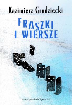 Fraszki i wiersze. Autor: Grudziecki Kazimierz Bernard. SmakLiter.pl Okładka książki Fraszki i wiersze
