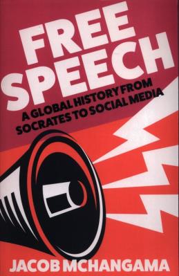 Free Speech. Autor: Mchangama Jacob. SmakLiter.pl Okładka książki Free Speech