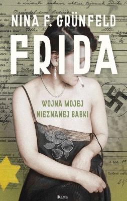 Frida. Autor: Nina F. Grunfeld. SmakLiter.pl Okładka książki Frida
