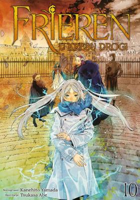 Frieren. U kresu drogi. Tom 10. Autor: Kanehito Yamada, Tsukasa Abe. SmakLiter.pl Okładka książki Frieren. U kresu drogi. Tom 10