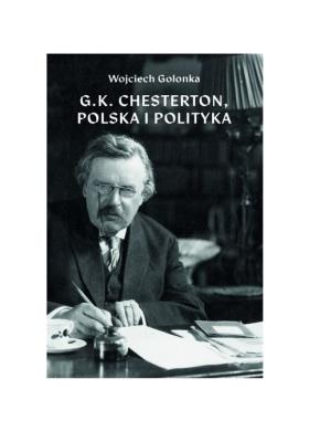 G K Chesterton Polska i polityka / Andegavenum. Autor: Golonka Wojciech. SmakLiter.pl Okładka książki G K Chesterton Polska i polityka / Andegavenum