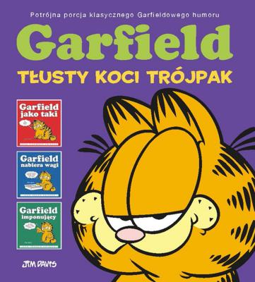 Okładka książki Garfield. Tłusty koci trójpak. Tom 1 wyd. 2022