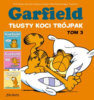 Okładka książki Garfield. Tłusty koci trójpak. Tom 3