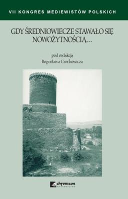 Gdy średniowiecze stawało się nowożytnością. Wydawca: Chronicon. SmakLiter.pl Opakowanie Gdy średniowiecze stawało się nowożytnością