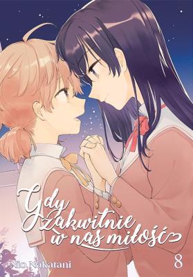 Gdy zakwitnie w nas miłość. Tom 8. Autor: Nio Natakani. SmakLiter.pl Okładka książki Gdy zakwitnie w nas miłość. Tom 8