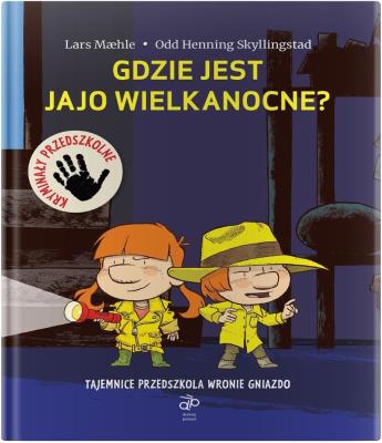 Gdzie jest jajo wielkanocne?. Autor: Lars Mhle, Odd Henning Skyllingstad. SmakLiter.pl Okładka książki Gdzie jest jajo wielkanocne?