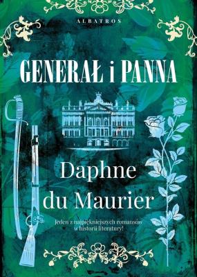 Generał i panna. Autor: Daphne du Maurier. SmakLiter.pl Okładka książki Generał i panna