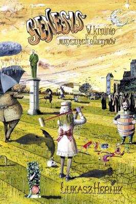 Genesis w krainie muzycznych olbrzymów. Autor: Hernik Łukasz. SmakLiter.pl Okładka książki Genesis w krainie muzycznych olbrzymów