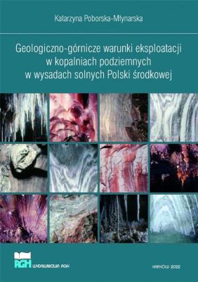Geologiczno-górnicze warunki eksploatacji w... Autor: Katarzyna Poborska-Młynarska. SmakLiter.pl Okładka książki Geologiczno-górnicze warunki eksploatacji w..