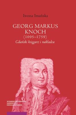 Okładka książki Georg Markus Knoch (1695-1759)