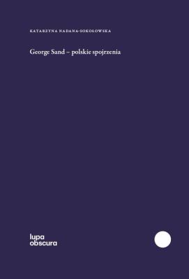 Okładka książki George Sand polskie spojrzenia