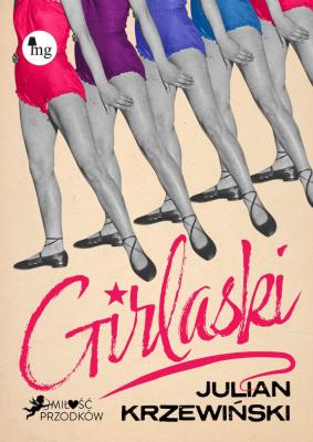Girlaski. Autor: Krzewiński Julian. SmakLiter.pl Okładka książki Girlaski