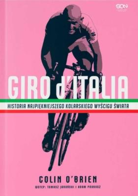 Okładka książki Giro d'Italia. Historia najpiękniejszego.. w.3