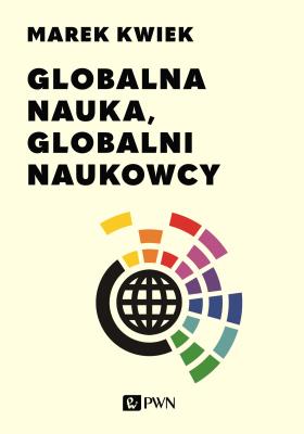 Okładka książki Globalna nauka, globalni naukowcy