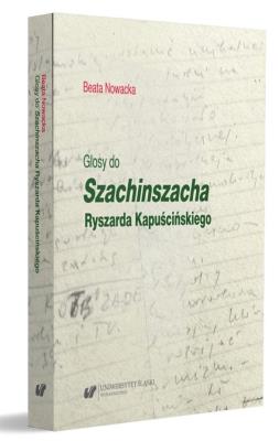 Okładka książki Glosy do ''Szachinszacha'' Ryszarda Kapuścińskiego