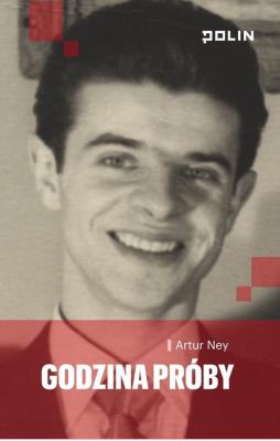 Godzina próby. Autor: Ney Artur. SmakLiter.pl Okładka książki Godzina próby