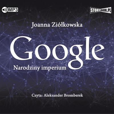 Okładka książki Google. Narodziny imperium audiobook