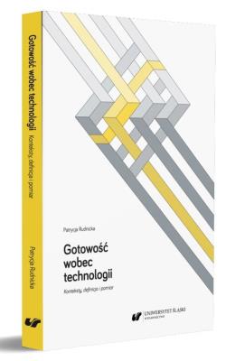 Okładka książki Gotowość wobec technologii. Konteksty, definicja..