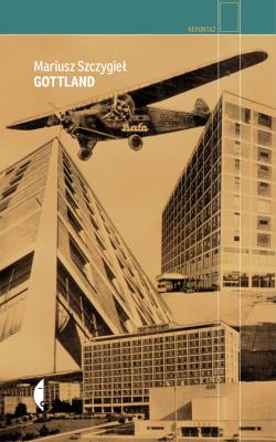 Gottland. Autor: Mariusz Szczygieł. SmakLiter.pl Okładka książki Gottland