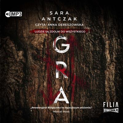 Gra - Audiobook. Autor: Antczak Sara. SmakLiter.pl Okładka książki Gra - Audiobook
