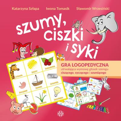 Gra logopedyczna utrwalająca wymowę głosek szeregu ciszącego, syczącego i szumiącego. Autor: Szłapa Katarzyna, Iwona Tomasik, Wrzesiński Sławomir. SmakLiter.pl Okładka książki Gra logopedyczna utrwalająca wymowę głosek szeregu ciszącego, syczącego i szumiącego