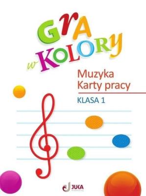 Gra w kolory SP 1 Karty muzyczne. Autor: Aneta Fornal, Pietrzak Joanna. SmakLiter.pl Okładka książki Gra w kolory SP 1 Karty muzyczne