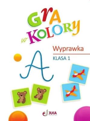 Gra w kolory SP 1 Wyprawka. Autor:   Praca zbiorowa. SmakLiter.pl Okładka książki Gra w kolory SP 1 Wyprawka