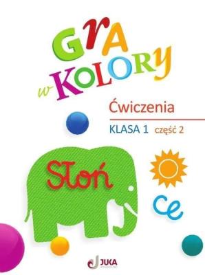 Okładka książki Gra w kolory SP 1 Zeszyt ćwiczeń cz.2