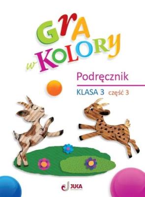 Okładka książki Gra w kolory SP 3 Podręcznik cz.3