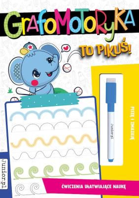 Okładka książki Grafomotoryka to pikuś!