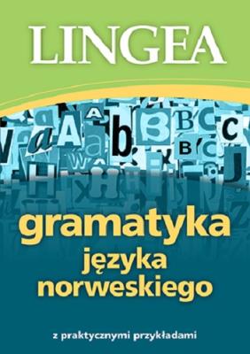 Gramatyka języka norweskiego wyd. 2. Autor: Opracowanie zbiorowe. SmakLiter.pl Okładka książki Gramatyka języka norweskiego wyd. 2