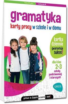 Gramatyka. Karty pracy w szkole i w domu - kl 2-3. Autor: Marta Kurdziel. SmakLiter.pl Okładka książki Gramatyka. Karty pracy w szkole i w domu - kl 2-3
