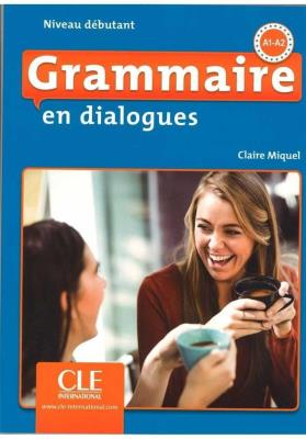 Okładka książki Grammaire en dialogues Niveau debutant A1-A2 książka + CD MP3