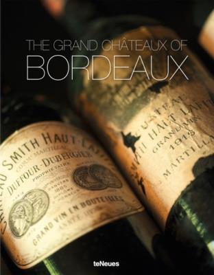 Grand Chateaux of Bordeaux. Autor: Frenzel Ralf. SmakLiter.pl Okładka książki Grand Chateaux of Bordeaux