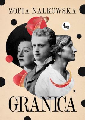 Granica. Autor: Nałkowska Zofia. SmakLiter.pl Okładka książki Granica