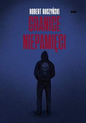 Okładka książki Granice niepamięci