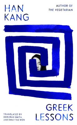 Greek Lessons. Autor: Kang	 Han. SmakLiter.pl Okładka książki Greek Lessons
